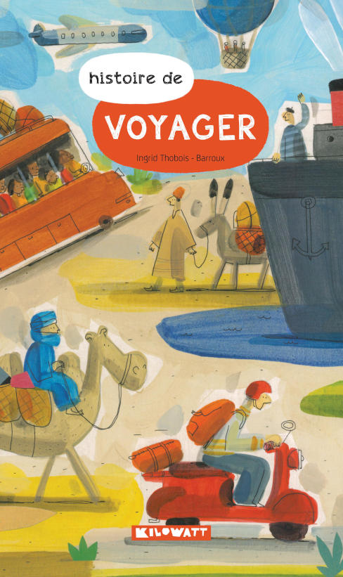 Histoire de voyager